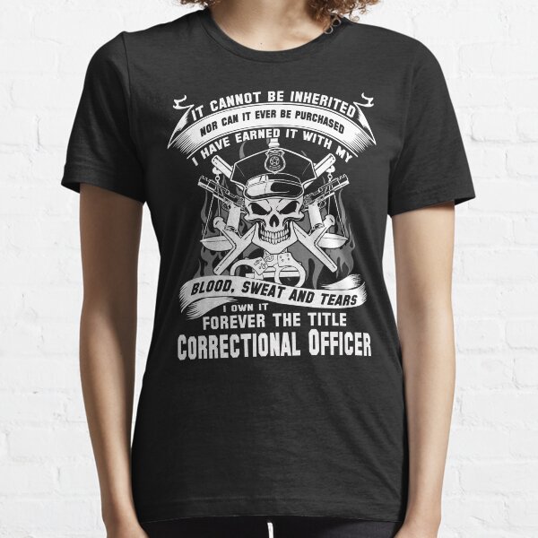 correctional officer mom correctional officer Correctional Officer T S Essential T-Shirt
