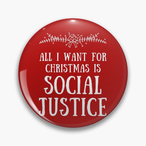 Item preview, All I want For Christmas Is Social Justice designed and sold by m95sim.