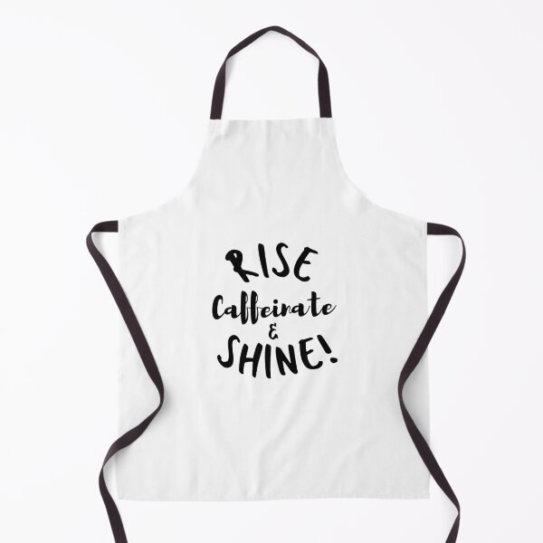 Item preview, 'Rise, Caffeinate & Shine!' Text Quote designed and sold by Zentropik.