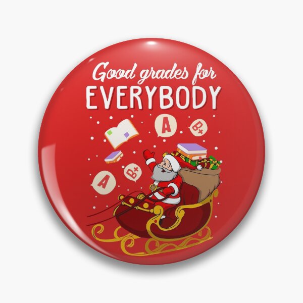 Item preview, GOOD GRADES FOR EVERYBODY designed and sold by JohnNPeters.