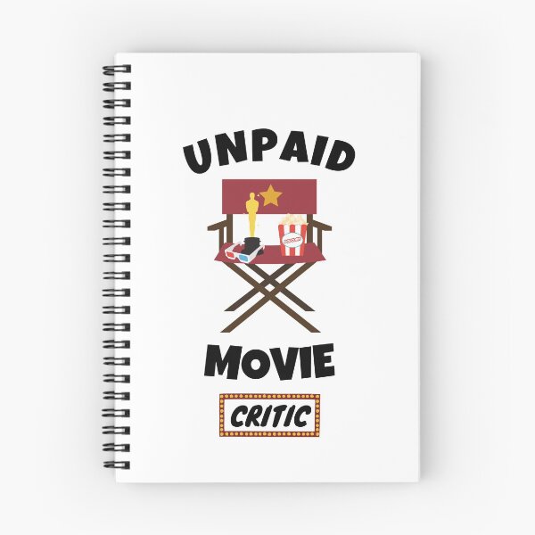 Item preview, Unpaid Movie Critic designed and sold by momsnpops.