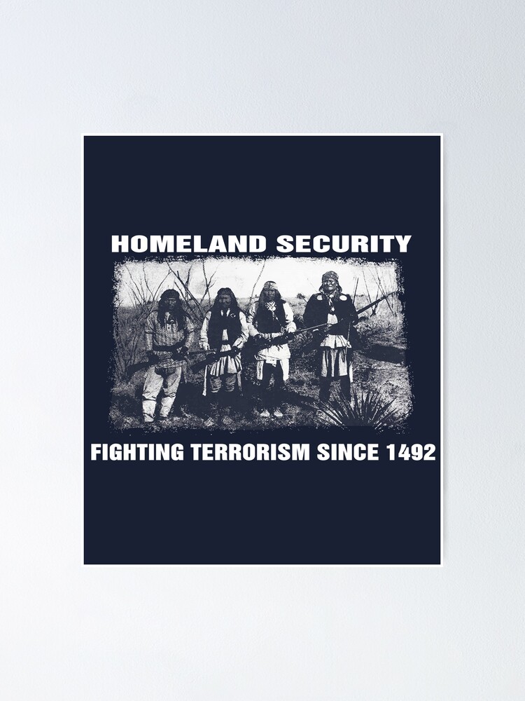 homeland security indian shirt