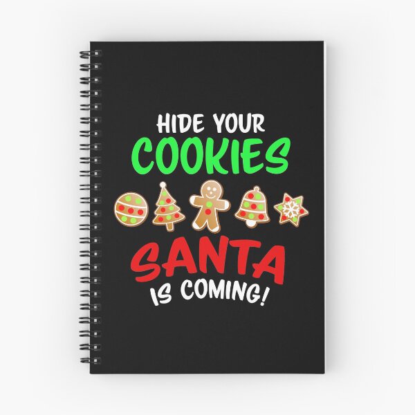 Item preview, Hide The Cookies, Santa is Coming! designed and sold by RamiBeans.