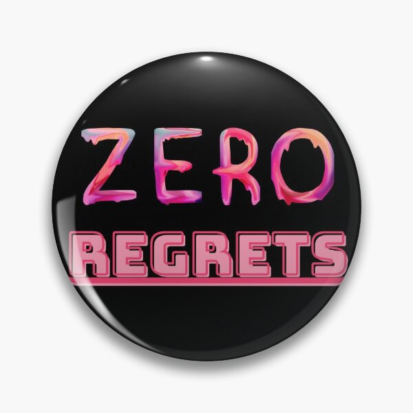 Item preview, Zero Regrets No Regrets designed and sold by UnderCloud.