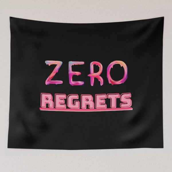 Item preview, Zero Regrets No Regrets designed and sold by UnderCloud.