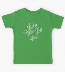 Just a Wee Bit Irish Kids T-Shirt
