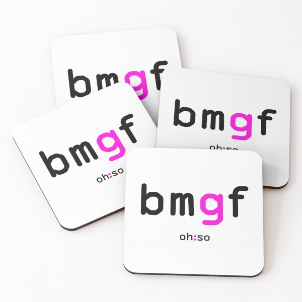 Item preview, BMGF Make a statement or go ironic with cute text-speak. designed and sold by oh-so.
