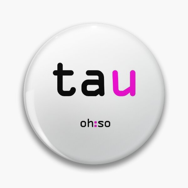 Item preview, TAU Make a statement or go ironic with cute text-speak. designed and sold by oh-so.
