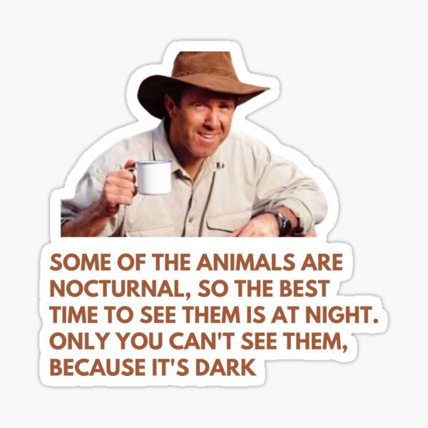 All Aussie Adventures—Russel Coight Quote Sticker