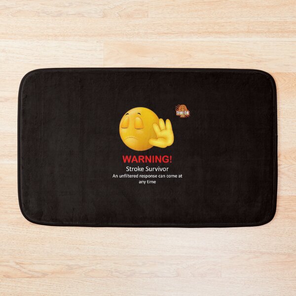 Item preview, "WARNING Stroke Survivor: An unfiltered response can come at any time" designed and sold by StrokeTalk.