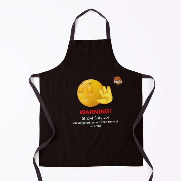 Item preview, "WARNING Stroke Survivor: An unfiltered response can come at any time" designed and sold by StrokeTalk.
