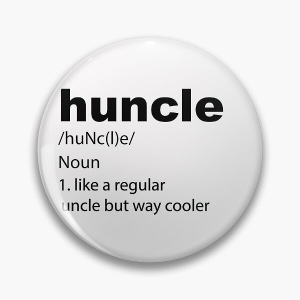 Item preview, Huncle - like the regular but way cooler designed and sold by Bella's Merch.