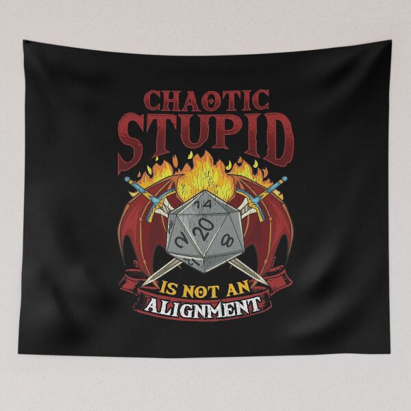 Item preview, Chaotic Stupid Is Not An Alignment Tabletop Gaming designed and sold by perfectpresents.