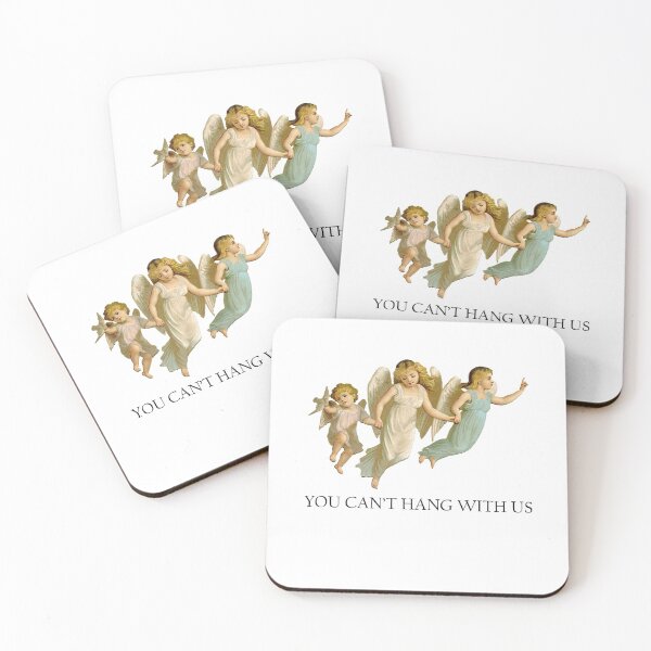 Item preview, you cant hang with us angels designed and sold by venus-ian.