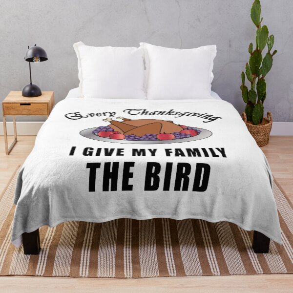 Item preview, Every Thanksgiving I Give My Family The Bird designed and sold by yasmh.