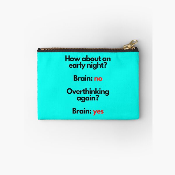 Item preview, How about an early night? Brain: No. Overthinking again? Brain: Yes. designed and sold by mind-illusions.