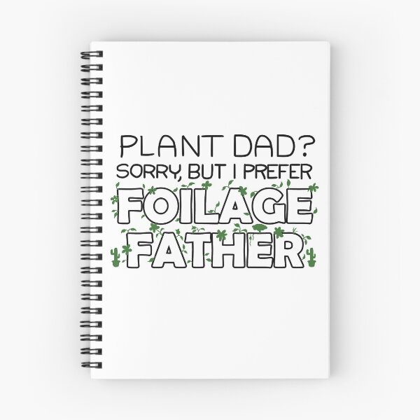 Item preview, Plant Dad? Sorry, but I prefer Foliage Father Dark Text designed and sold by papijandi.