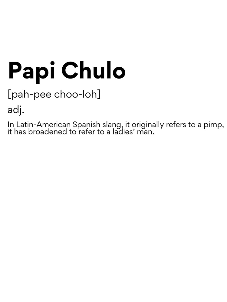 what is papi chulo in spanish