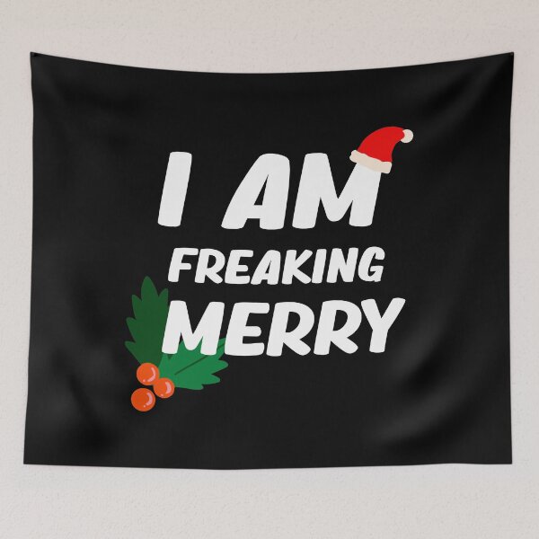 Item preview, i am freaking merry  designed and sold by ID01.