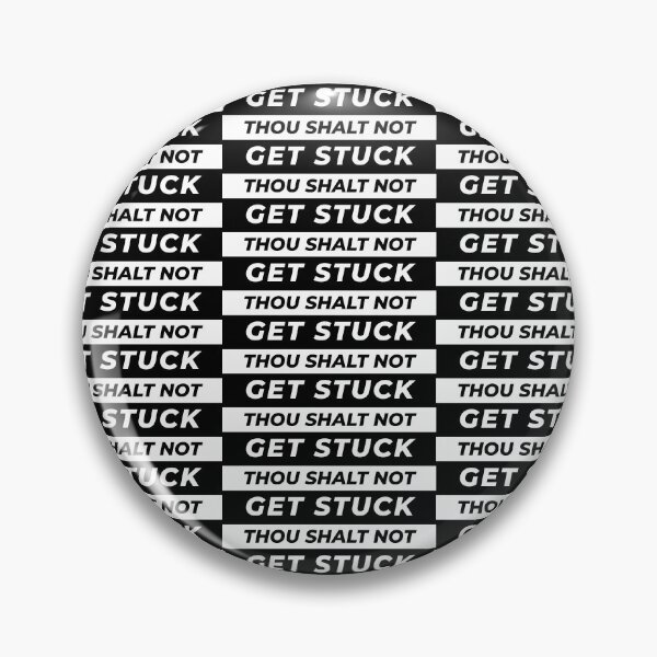 Item preview, Thou shalt not get stuck designed and sold by Gooderestx4.