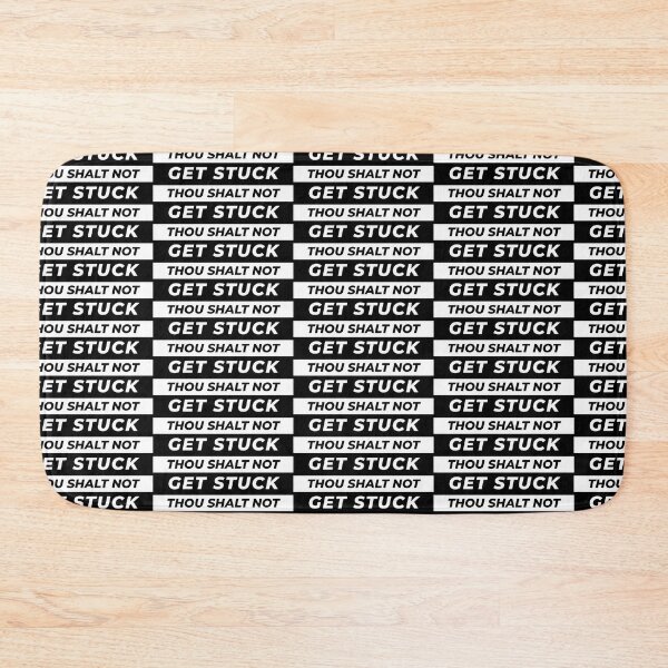 Item preview, Thou shalt not get stuck designed and sold by Gooderestx4.