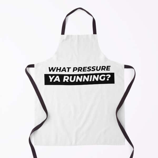 Item preview, What pressure ya running? designed and sold by Gooderestx4.