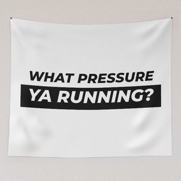 Item preview, What pressure ya running? designed and sold by Gooderestx4.