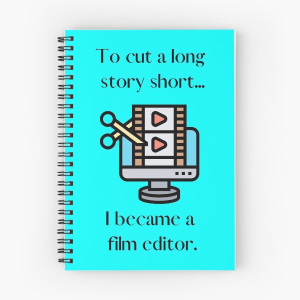 Item preview, To cut a long story short...I became a film editor.  designed and sold by mind-illusions.