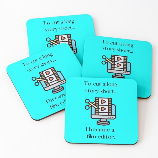 Item preview, To cut a long story short...I became a film editor.  designed and sold by mind-illusions.