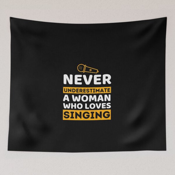 Item preview, Never Underestimate A Woman Who Loves Singing designed and sold by bifkee19.