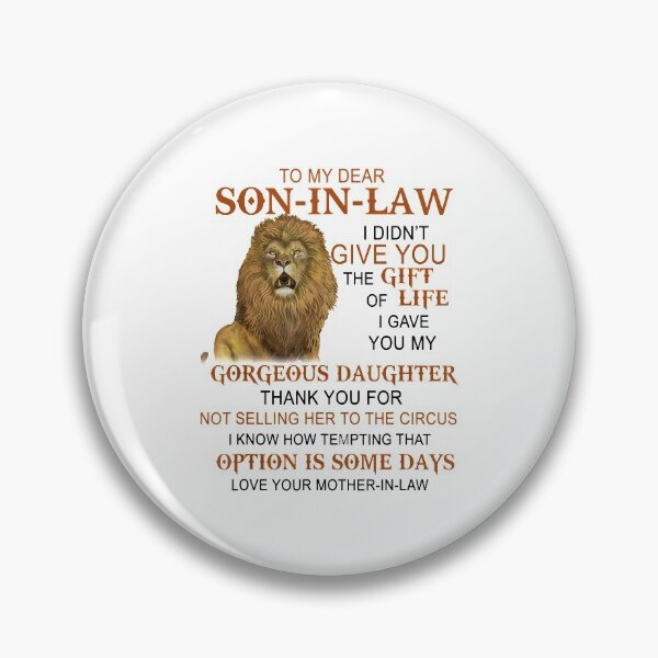 Item preview, To My Dear Son-In-Law I Didn't Give You The Gift Of Life  designed and sold by ThomasTrump.