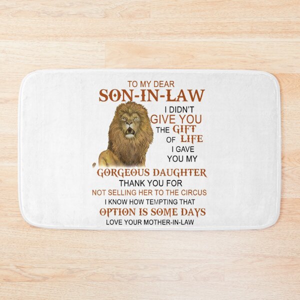Item preview,  To My Dear Son-In-Law I Didn't Give You The Gift Of Life  designed and sold by ThomasTrump.