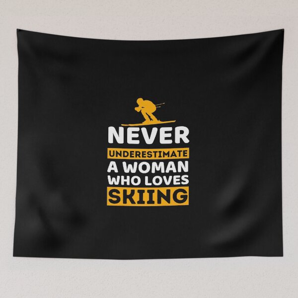 Item preview, Never Underestimate A Woman Who Loves Skiing designed and sold by bifkee19.