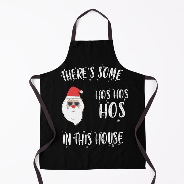 Item preview, There's Some Hos In This House Funny Chrismtas Gift designed and sold by myrstyle.