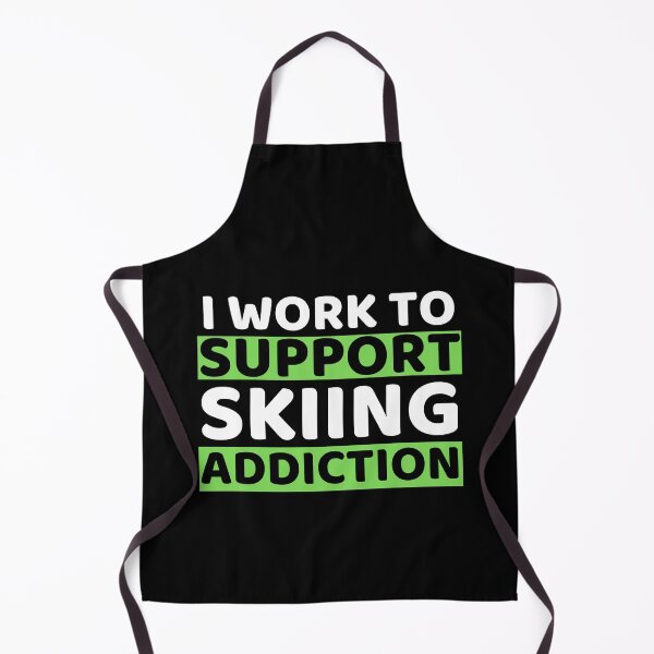 Item preview, I Work To Support Skiing Addiction designed and sold by bifkee19.