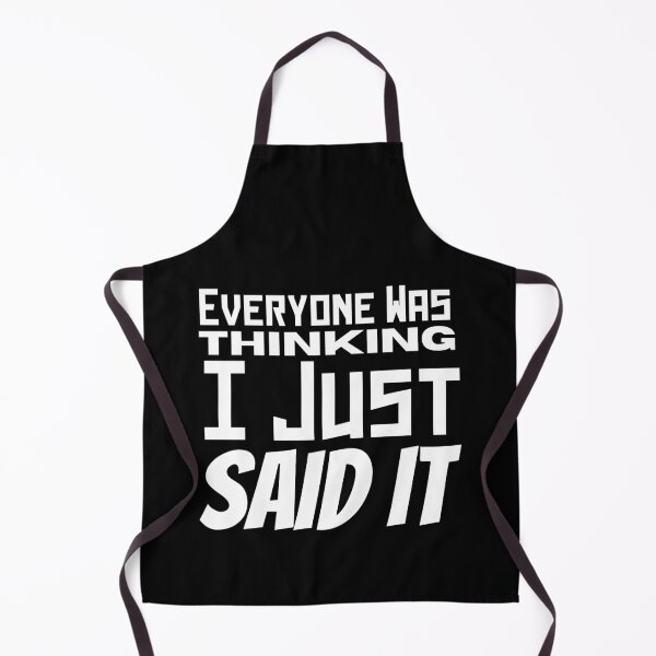 Item preview, Everyone was thinking it i just said it designed and sold by Joy Poddar.