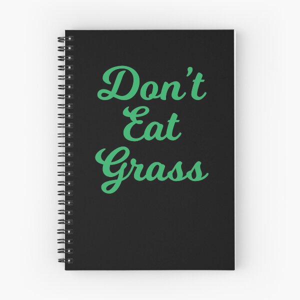 Item preview, Don't Eat Grass designed and sold by Albatrozz.