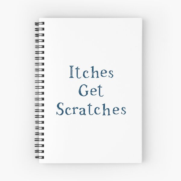 Item preview, Itches Get Scratches designed and sold by dpru65.