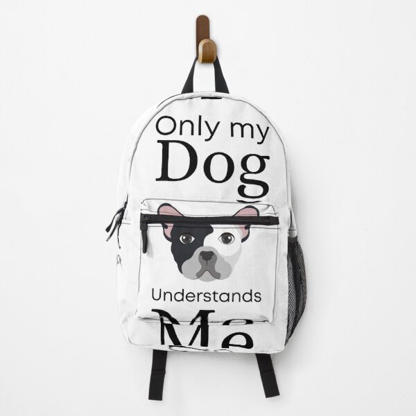 Item preview, Only My Dog Understands me - Bull Dog designed and sold by Pandoras-Boxx.