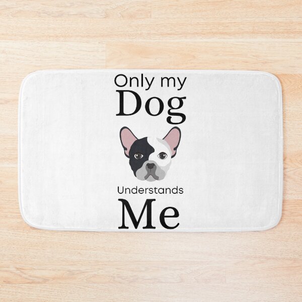 Item preview, Only My Dog Understands me - Bull Dog designed and sold by Pandoras-Boxx.