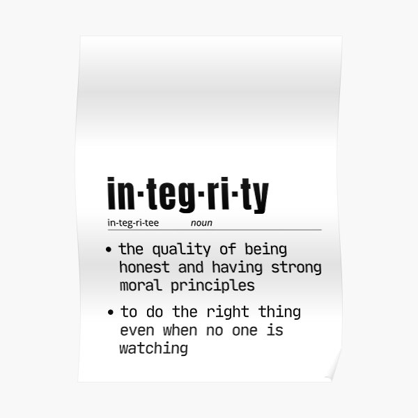 dictionary poster print of the word integrity Poster