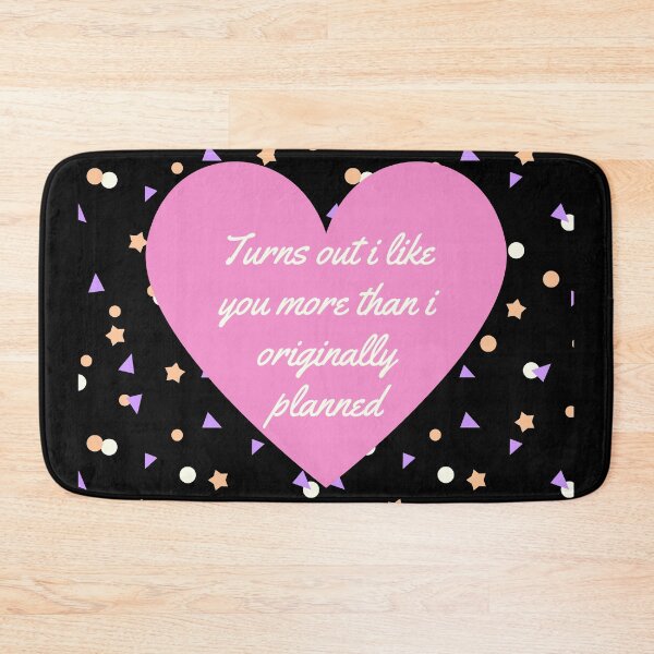 Item preview, I LIKE YOU MORE THAN ORIGINALLY PLANNED  designed and sold by MoMasry.