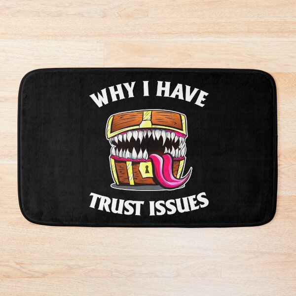 Item preview, Mimic chest Why i have trust issues designed and sold by leanhngunhubo.