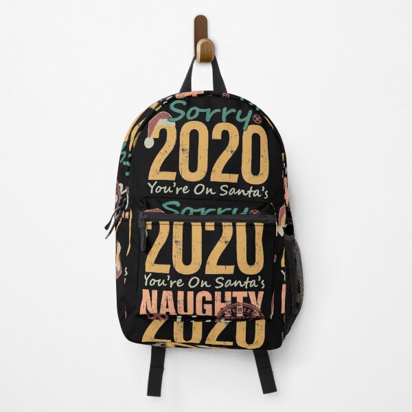 Item preview, Sorry 2020 You're On Santa's Naughty List Awful designed and sold by GravitiTees.