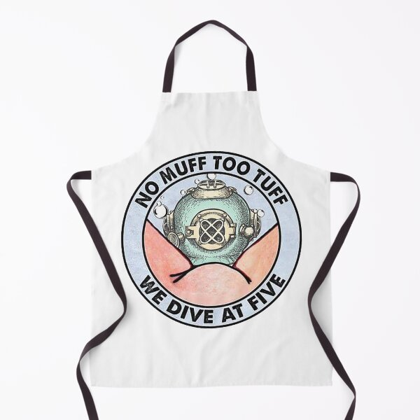 Item preview, No muff too tuff we dive at five designed and sold by leanhngunhubo.