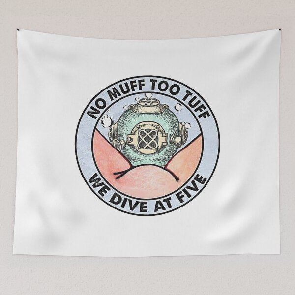 Item preview, No muff too tuff we dive at five designed and sold by leanhngunhubo.