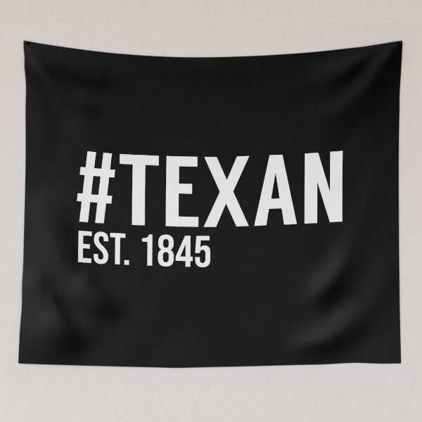 Item preview, Hashtag Texan Est. 1845 designed and sold by MSA-42.