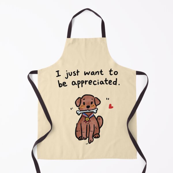 Item preview, I Just Wanna Be Appreciated Little Puppy Dog designed and sold by ShelliesWorld.