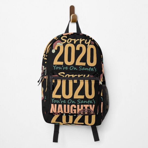 Item preview, Sorry 2020 You're On Santa's Naughty List Very Bad designed and sold by GravitiTees.