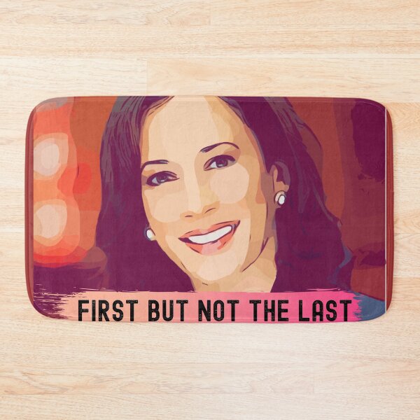 Item preview, Kamala Harris portrait First but not the last designed and sold by Eva-Success.